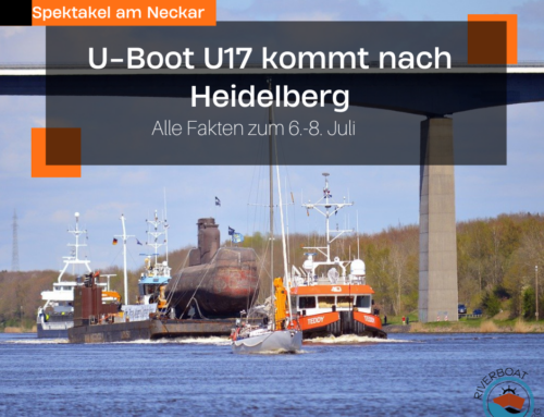 Das U-Boot U17 kommt nach Heidelberg: alle Fakten!